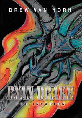 Ryan Drake: The Invasion
