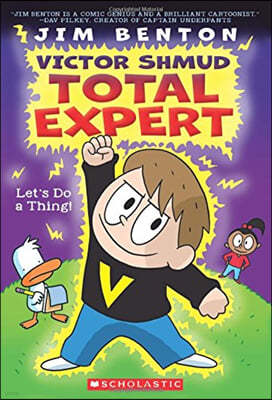 Victor Shmud, Total Expert #1 : Let's Do a Thing!