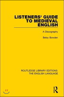 Listeners' Guide to Medieval English