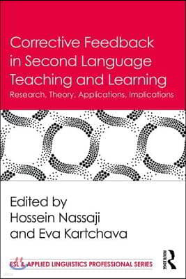 Corrective Feedback in Second Language Teaching and Learning