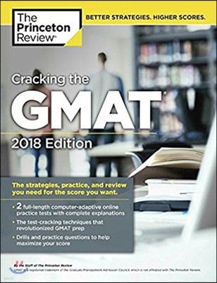 Cracking the GMAT With 2 Computer-adaptive Practice Tests 2018