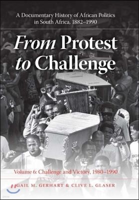 From Protest to Challenge, Volume 6