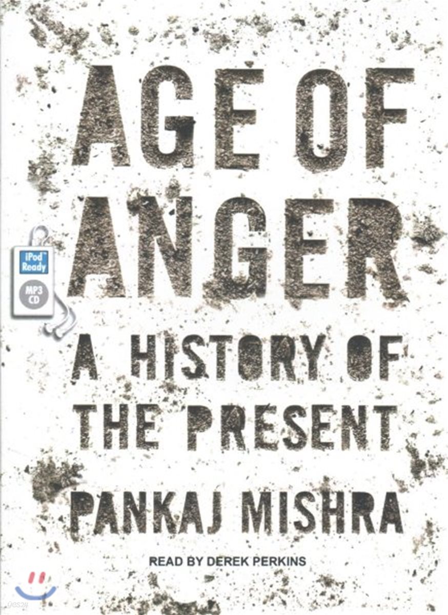 Age of Anger: A History of the Present