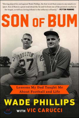 Son of Bum: Lessons My Dad Taught Me about Football and Life