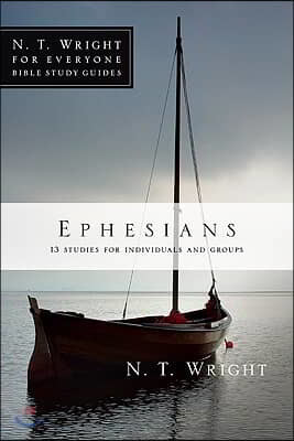 Ephesians: 11 Studies for Individuals and Groups