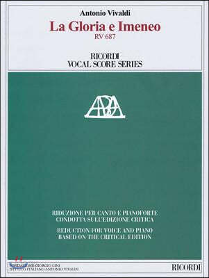 La Gloria E Imeneo RV 687: Critical Edition Reduction for Voice and Piano