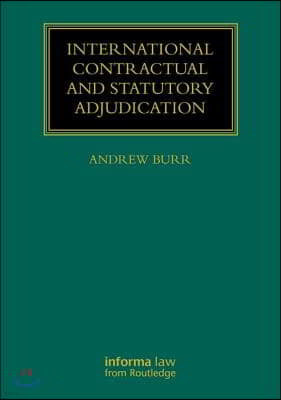 International Contractual and Statutory Adjudication