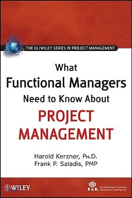 What Functional Managers Need to Know about Project Management