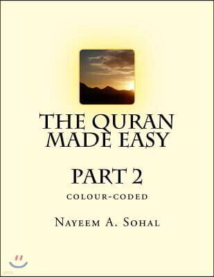 Createspace Independent Pub The Quran Made Easy (colour-coded) - Part 2
