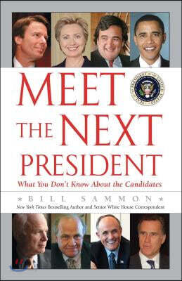 Meet the Next President: Everything You Need to Know about the White House Candidates