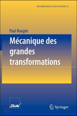 Mecanique Des Grandes Transformations