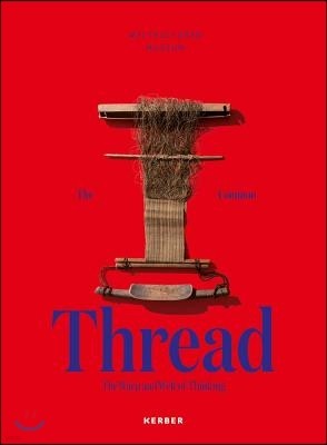 The Common Thread: The Warp and Weft of Thinking