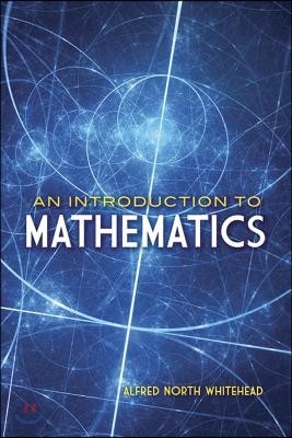 An Introduction to Mathematics