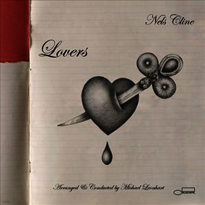 Nels Cline — Lovers (Gatefold) 앨범 커버