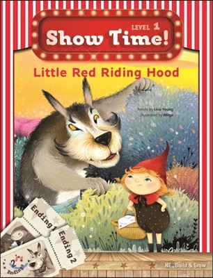 Show Time Level 1 : Little Red Riding Hood (丮 + Ƽ + ũ)