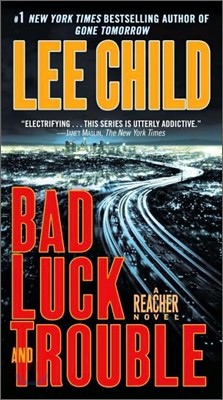 Bad Luck and Trouble: A Jack Reacher Novel