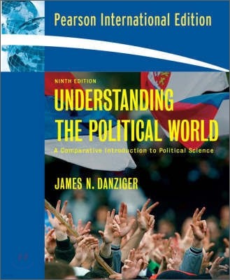 Understanding the Political World : A Comparative Introduction to Political Science, 9/E