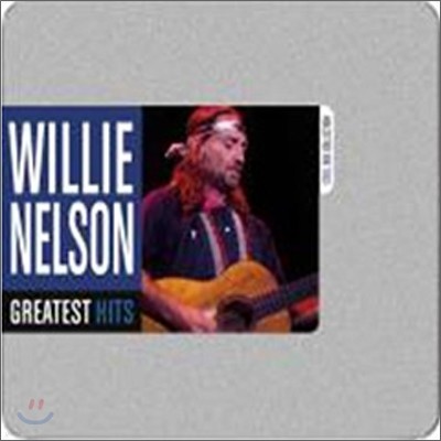 Willie Nelson - Greatest Hits Editions (The Steel Box Collection)