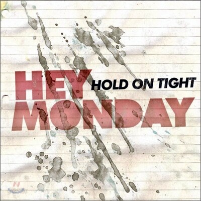 Hey Monday - Hold On Tight