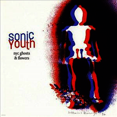 Sonic Youth — NYC Ghosts & Flowers (Back To Black Series) 앨범 커버