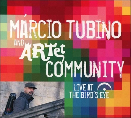 Marcio Tubino - Live At The Bird’s Eye