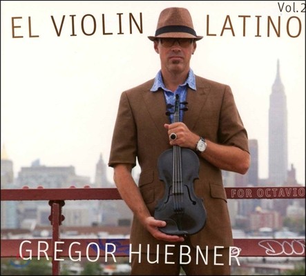Gregor Huebner (그레고르 휘브너) - El Violin Latino Vol. 2