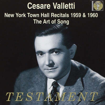 Cesare Valletti 발레티의 가곡의 밤 - 뉴욕 타운홀 리사이틀 실황 & 스튜디오 녹음집 (New York Town Hall Recitals 1959 & 1960 - The Art of Song)