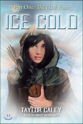Ice Cold - Part One: The Dark Zone