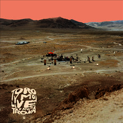 Toro Y Moi — Live From Trona (Limited Edition) 앨범 커버