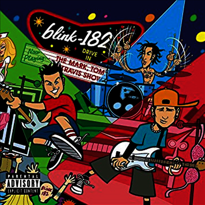 Blink-182 — The Mark, Tom, And Travis Show 앨범 커버