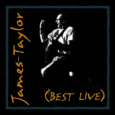 James Taylor — Best Live (Limited Edition)(Gatefold Cover) 앨범 커버