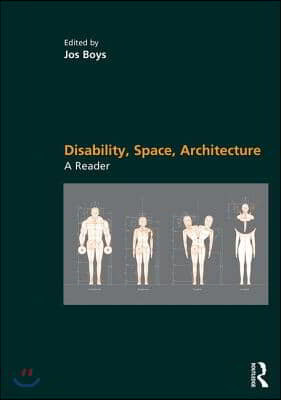 Disability, Space, Architecture: A Reader