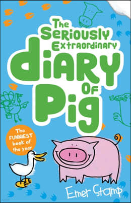 Seriously Extraordinary Diary of Pig