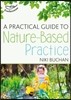 A Practical Guide to Nature-Based Practice