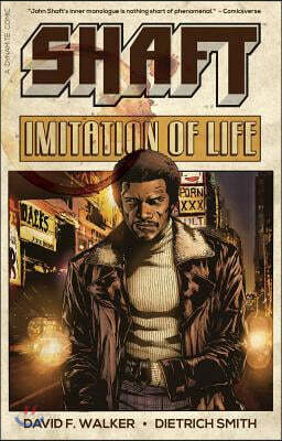 The Shaft: Imitation of Life