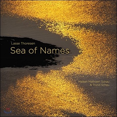 Maiken Mathisen Schau  ䷹: ÷Ʈ ǾƳ븦  ǳ ǰ (Lasse Thoresen: Sea of Names)