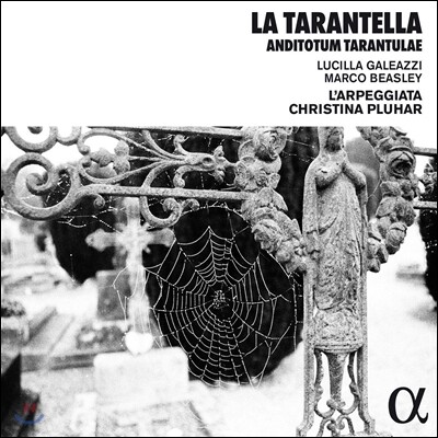 Joseph Haydn, Il Giardino Armonico, Giovanni Antonini, Francesca Aspromonte — L'Arpeggiata 라 타란텔라 - 거미 해독제 [무곡집] (La Tarantella - Antidotum Tarantulae) 앨범 커버