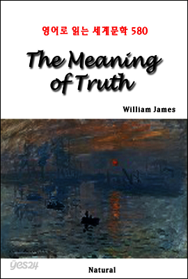 The Meaning of Truth - 영어로 읽는 세계문학 580