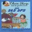 Olivia Sharp #03: The Sly Spy (B+CD) 