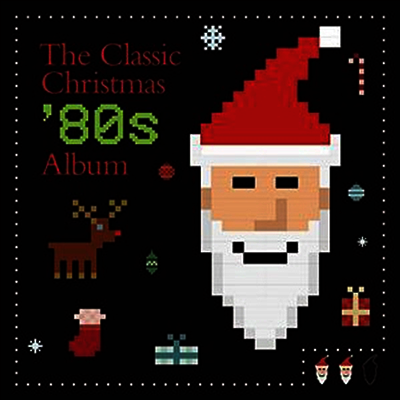 Various Artists — Classic Christmas 80s Album 앨범 커버