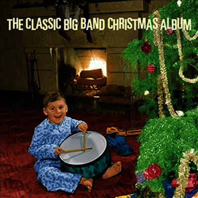 Various Artists — Classic Big Band Christmas Album 앨범 커버