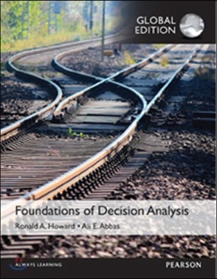 Foundations of Decision Analysis, Global Edition