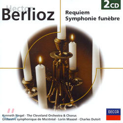 Berlioz : RequiemSymphonies Funebre : Kenneth RiegelLorin MaazelCharles Dutoit