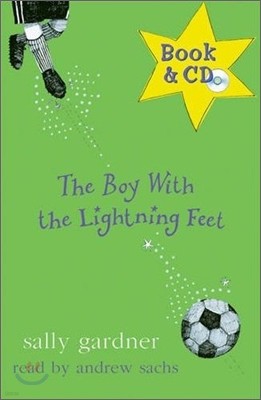 The Boy with the Lightning Feet (Book & CD)