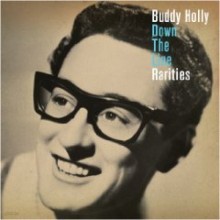 Buddy Holly - Down The Line: The Rarities