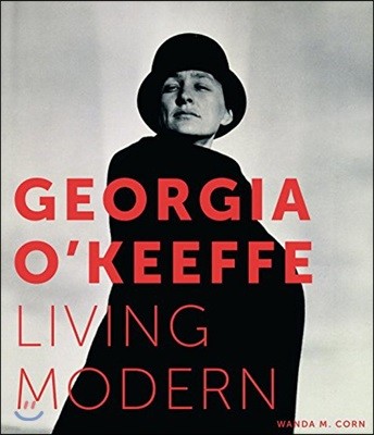 Georgia O'Keeffe: Living Modern