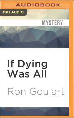 If Dying Was All