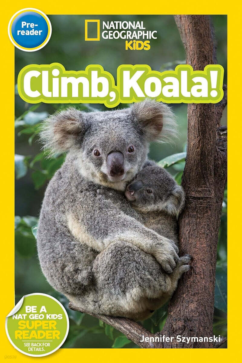 National Geographic Readers: Climb, Koala!