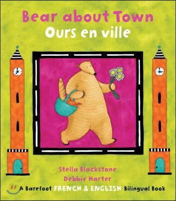 Bear about Town/Ours En Ville