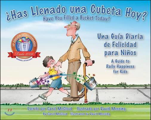 ¿Has Llenado Una Cubeta Hoy?: Una Guia Diaria de Felicidad Para Ninos